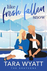 Produktbild: Like Fresh Fallen Snow (The Graysons, #2)
