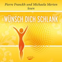 Produktbild: W&uuml;nsch dich schlank &ndash; H&ouml;rbuch