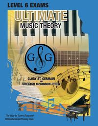 Produktbild: LEVEL 6 Music Theory Exams Workbook - Ultimate Music Theory Supplemental Exam Series