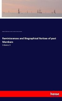Produktbild: Reminiscences and Biographical Notices of past Members