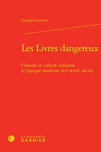 Produktbild: Les Livres Dangereux: Censure et Culture Italienne a l Epoque