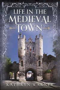 Produktbild: Life in the Medieval Town