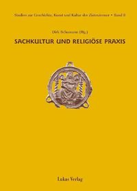 Produktbild: Studien zur Geschichte, Kunst und Kultur der Zisterzienser / Sachkultur und religi&ouml;se Praxis