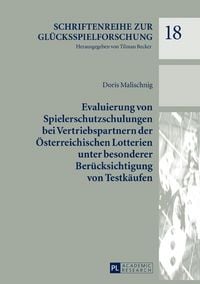 Produktbild: Evaluierung von Spielerschutzschulungen bei Vertriebspartnern der &Ouml;sterreichischen Lotterien unter besonderer Ber&uuml;cksichtigung von Testk&auml;ufen