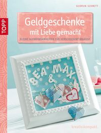 Produktbild: Geldgeschenke mit Liebe gemacht