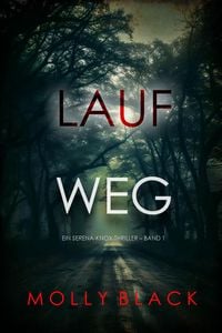 Produktbild: Lauf weg (Ein Serena-Knox-Thriller - Band 1)