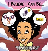 Produktbild: I Believe I Can Be...