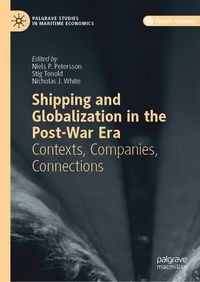 Produktbild: Shipping and Globalization in the Post-War Era