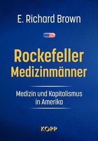 Produktbild: Rockefeller-Medizinm&auml;nner