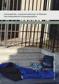 Produktbild: Osteurop&auml;ische "Armutszuwanderung" in M&uuml;nchen