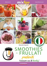 Produktbild: MIXtipp: SMOOTHIES-FRULLATI preferite (italiano)