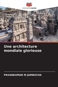 Produktbild: Une architecture mondiale glorieuse
