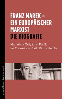 Produktbild: Franz Marek - Ein europ&auml;ischer Marxist