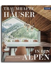 Bild vom Artikel Traumhafte Häuser in den Alpen vom Autor Andreas K. Vetter