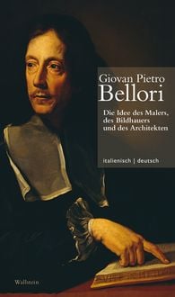 Produktbild: Die Idee des Malers, des Bildhauers und des Architekten // Idea del pittore, dello scultore e dell&acute;architetto