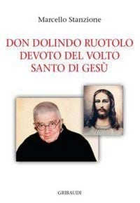 Produktbild: Don Dolindo Ruotolo devoto del volto santo di Ges&ugrave;