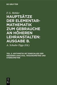 Produktbild: Arithmetik mit Einschlu&szlig; der niederen Analysis, Trigonometrie und Stereometrie