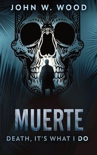 Produktbild: Muerte - Death, It's What I Do