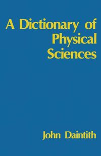 Produktbild: A Dictionary of Physical Sciences