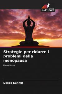 Produktbild: Strategie per ridurre i problemi della menopausa