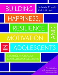 Produktbild: Building Happiness, Resilience and Motivation in Adolescents