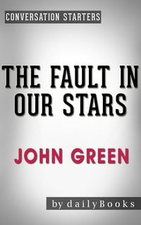 Produktbild: The Fault in Our Stars: A Novel by John Green | Conversation Starters