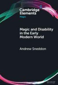 Produktbild: Magic and Disability in the Early Modern World