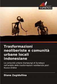 Produktbild: Trasformazioni neoliberiste e comunit&agrave; urbane locali indonesiane