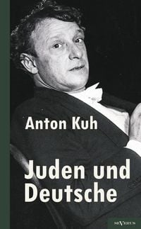 Produktbild: Kuh, A: Juden und Deutsche: Ein Resum&eacute;