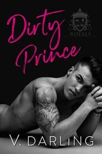 Produktbild: Dirty Prince (Scarsdale Royals, #1)