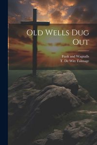 Produktbild: Old Wells dug Out