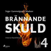 Produktbild: Br&auml;nnande skuld: Del 4