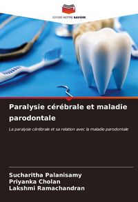 Produktbild: Paralysie c&eacute;r&eacute;brale et maladie parodontale