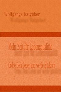 Produktbild: Mehr Zeit f&uuml;r Lebensqualit&auml;t