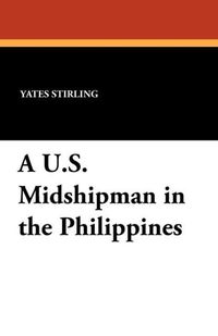Produktbild: Us Midshipman in The Philippin