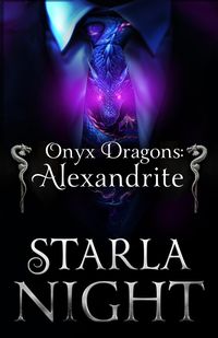 Produktbild: Onyx Dragons: Alexandrite: A Dragon Shifter Alien Abduction Office Romance (7 Virgin Brides for 7 Weredragon Billionaires, #6)