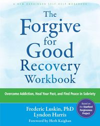 Produktbild: The Forgive for Good Recovery Workbook
