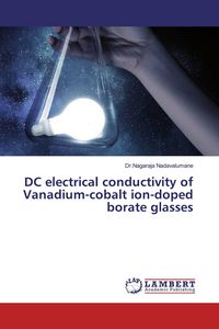 Produktbild: DC electrical conductivity of Vanadium-cobalt ion-doped borate glasses
