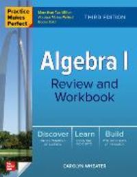 Produktbild: Practice Makes Perfect: Algebra I Review and Workbook, Third Edition