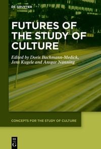 Produktbild: Futures of the Study of Culture