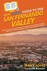 Produktbild: HowExpert Guide to the San Fernando Valley