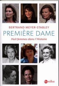 Produktbild: Premi&egrave;re dame : huit femmes dans l'Histoire
