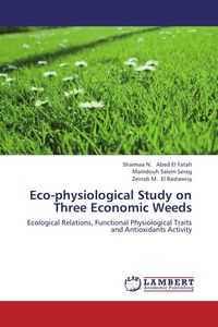 Produktbild: Eco-physiological Study on Three Economic Weeds