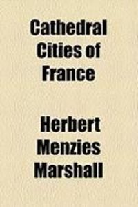 Produktbild: Cathedral Cities of France