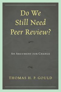Produktbild: Do We Still Need Peer Review?