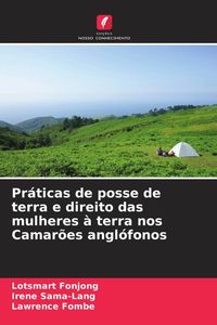 Produktbild: Pr&aacute;ticas de posse de terra e direito das mulheres &agrave; terra nos Camar&otilde;es angl&oacute;fonos