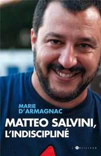 Produktbild: Matteo Salvini, l'indisciplin&eacute;