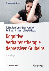 Bild vom Artikel Kognitive Verhaltenstherapie depressiven Grübelns vom Autor Tobias Teismann
