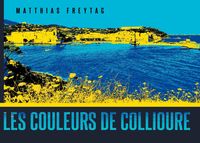 Produktbild: Les couleurs de Collioure