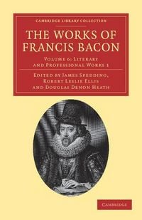 Produktbild: The Works of Francis Bacon - Volume 6
